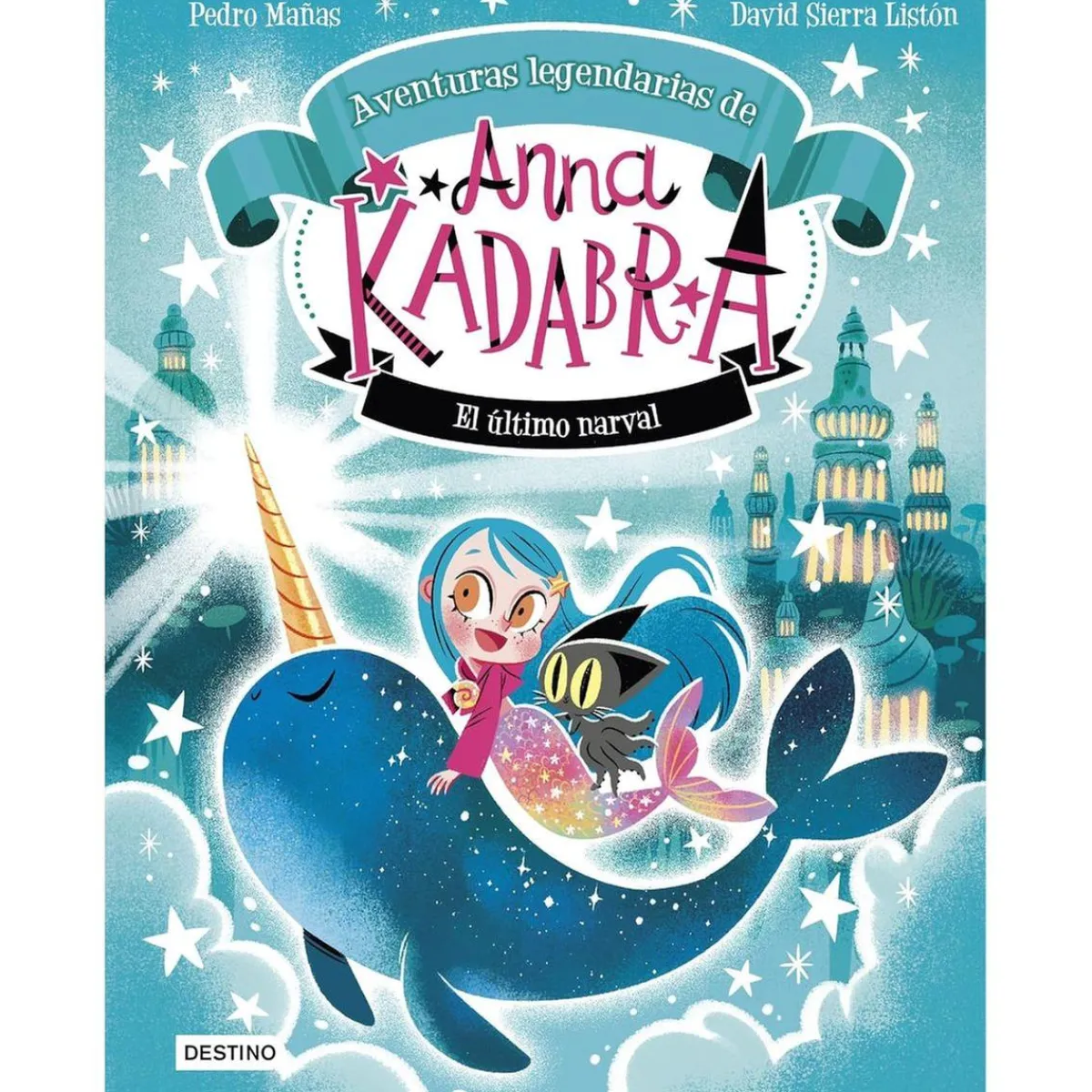 EDITORIAL PLANETA Juguetes Educativos Y Libros*Anna Kadabra 3 - El último narval